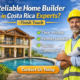 Reliable home builder in Costa Rica showcasing a modern tropical house and professional construction expert from Finish Touch.